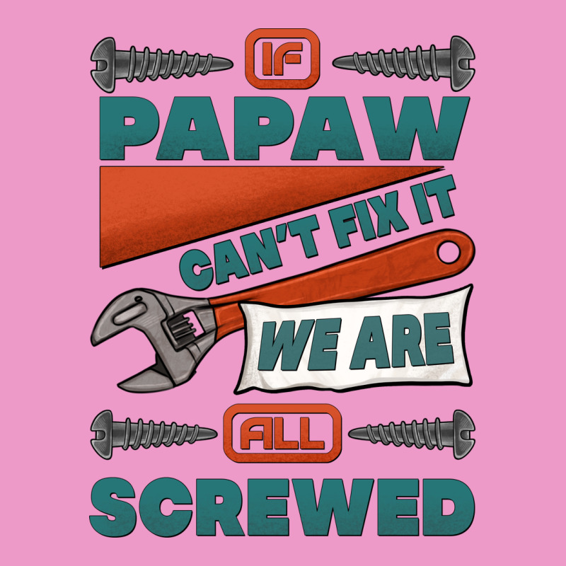 If Papaw Can't Fix It We Are All Screwed Urban Hoodie by Jasminsmagicworld | Teevron