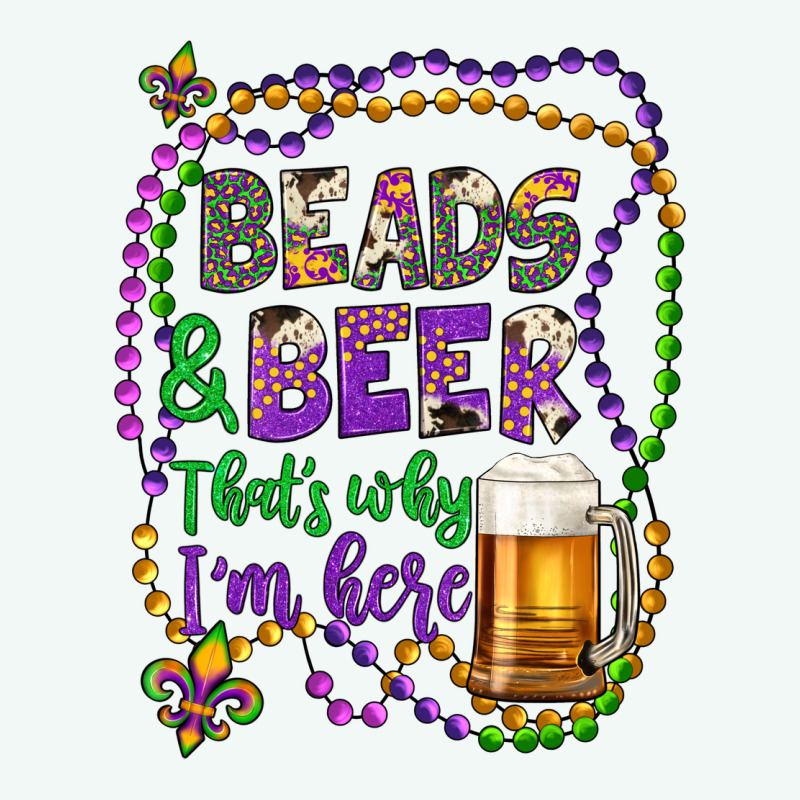 Beads & Beer That's Why I'm Here Premium Hoodie by Artiststas | Teevron