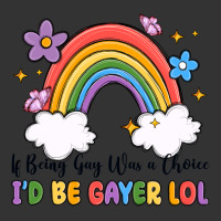 if being gay was a choice i'd be gayer lol | Teevron