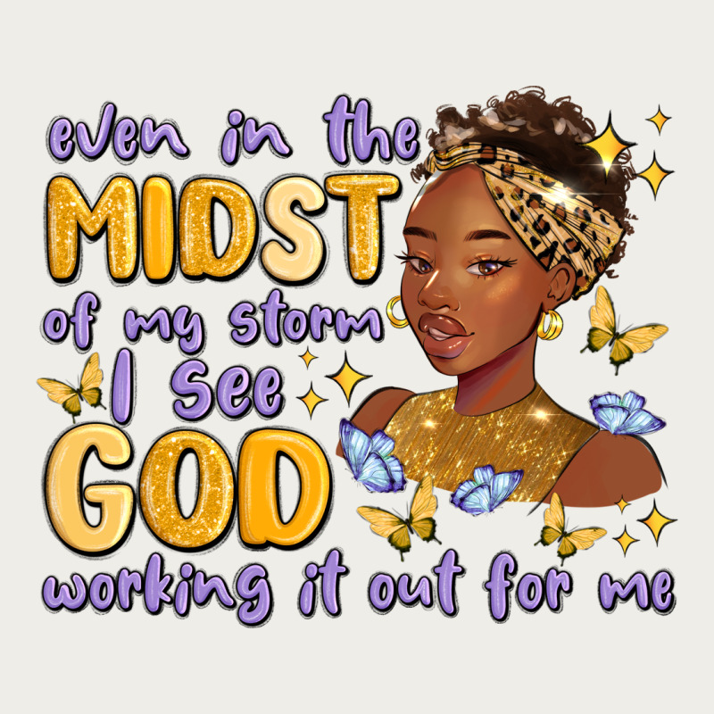 Even In The Midst Of My Storm I See God Working It Zipper Hoodie by MaliasSmallBusiness | Teevron