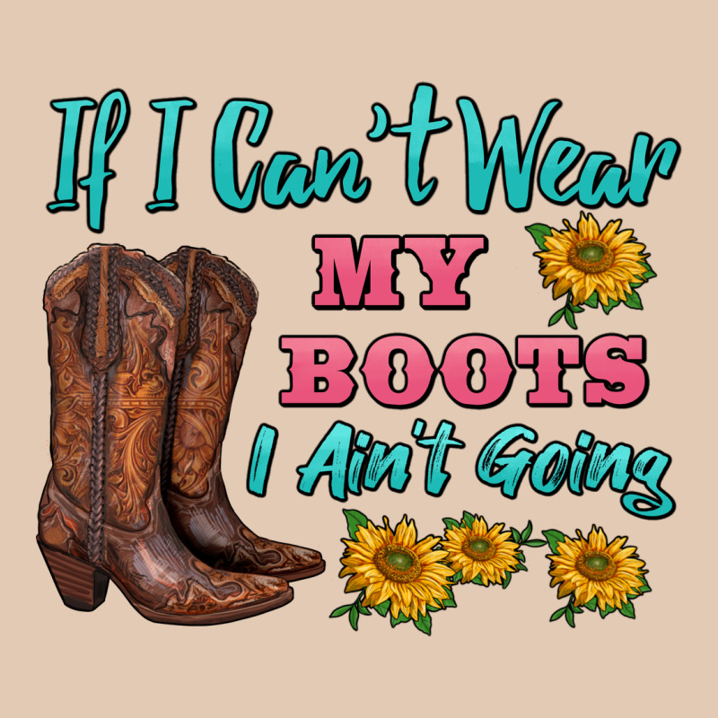 If I Can't Wear My Boots I Ain't Going Urban Hoodie by BarkalooDesign | Teevron