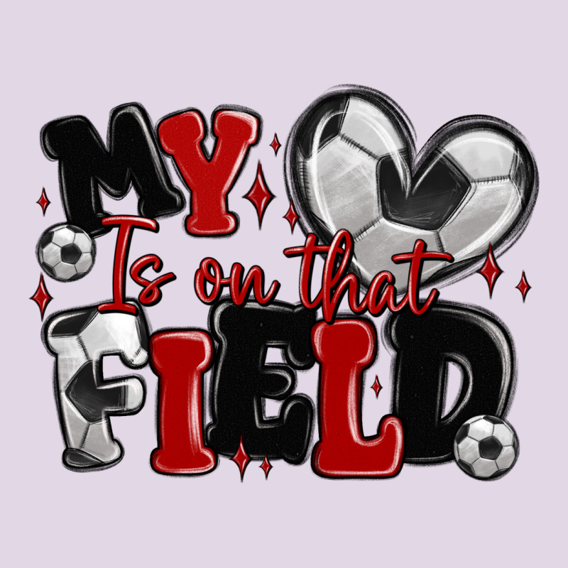 My Heart Is On That Field Soccer Classic Tee by MaliasSmallBusiness | Teevron