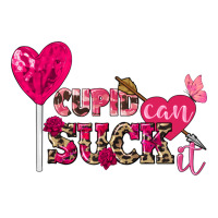 cupid can suck it valentine's day | Teevron