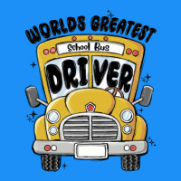 Worlds Greatest School Bus Driver Classic Tee | Teevron