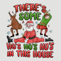 There's Some Ho's Ho's Ho's In This House Classic Tee | Teevron