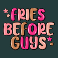 Fries Before Guys Classic Tee | Teevron