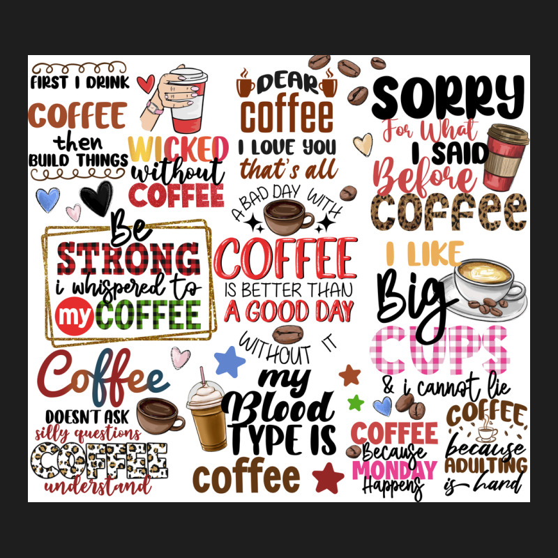 Funny Coffee Quotes Classic Tee by MaliasSmallBusiness | Teevron