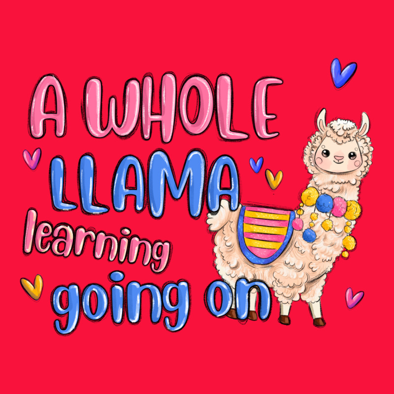 A Whole Llama Learning Going On Classic Tee by MaliasSmallBusiness | Teevron