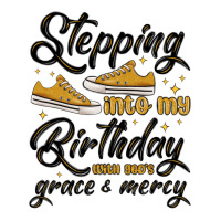 stepping into my birthday with god s grace and mer | Teevron