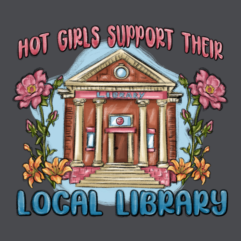 Hot Girls Support Their Local Library Zipper Hoodie by MaliasSmallBusiness | Teevron