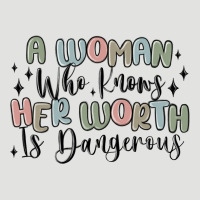 A Woman Who Knows Her Worth Is Dangerous Classic Tee | Teevron