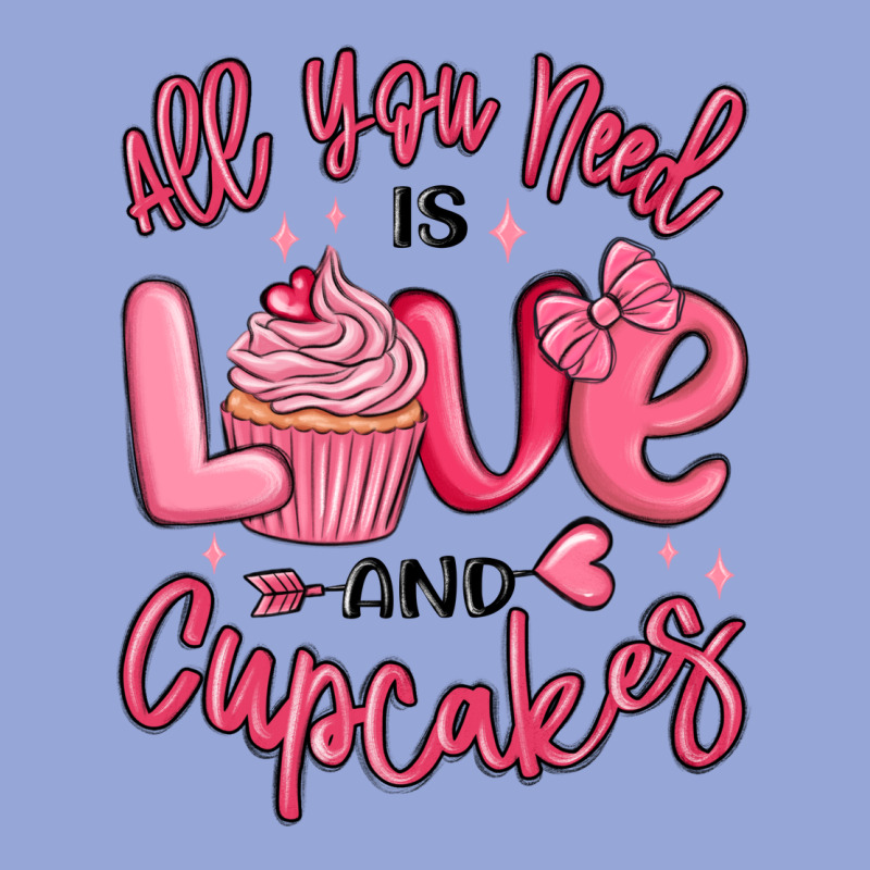 All You Need Is Love And Cupcakes Valentines Day Classic Tee by MaliasSmallBusiness | Teevron