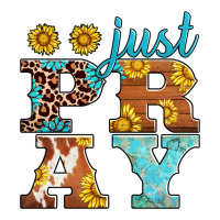 just pray western sunflowers | Teevron