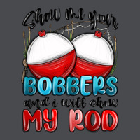 Show Me Your Bobbers And I Will Show My Rod Zipper Hoodie | Teevron