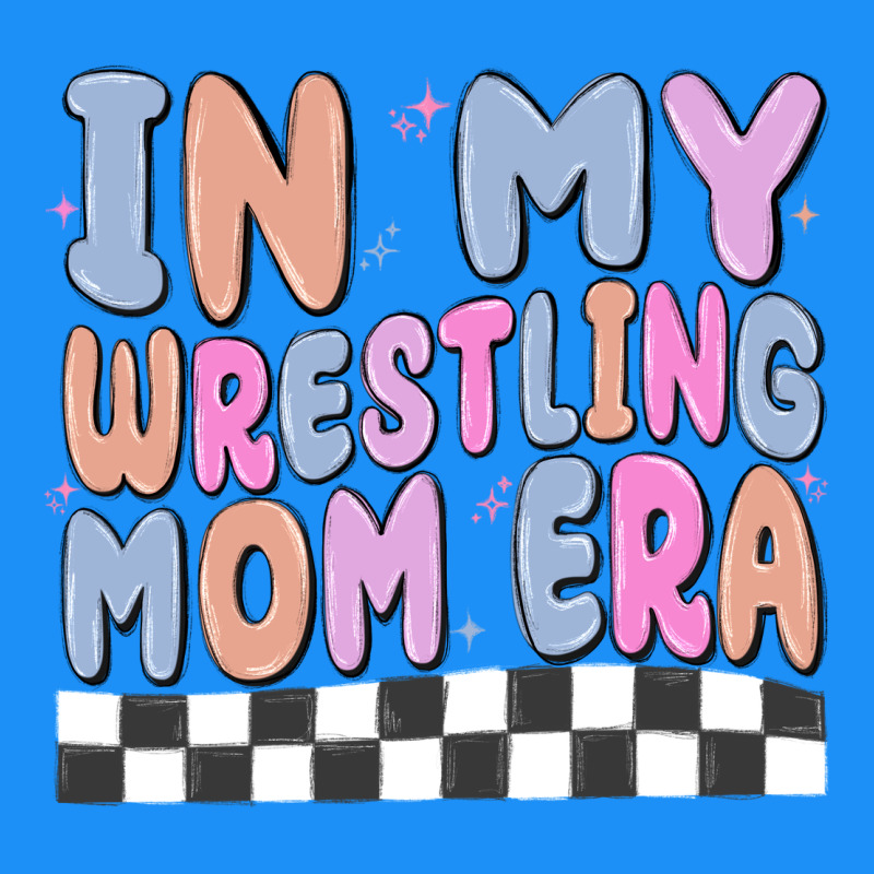 In My Wrestling Mom Era Classic Tee by MaliasSmallBusiness | Teevron