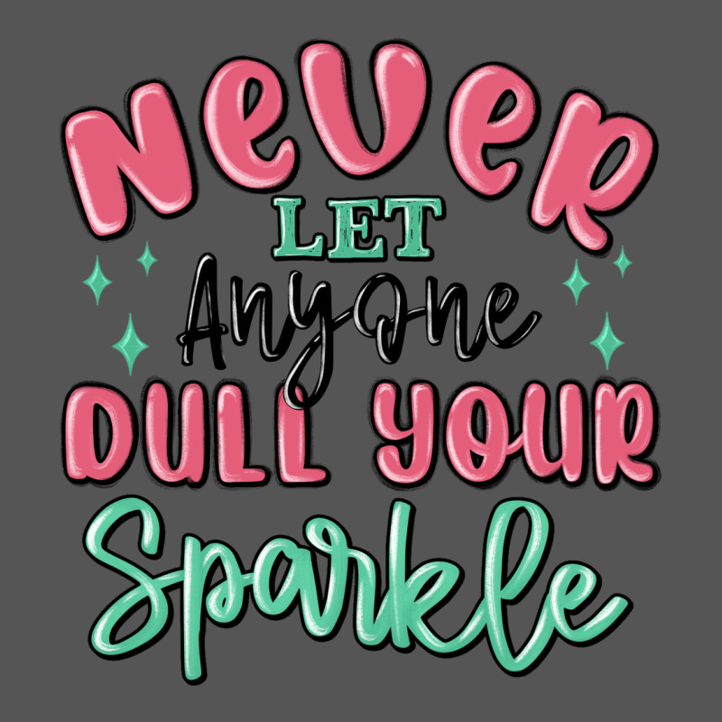 Never Let Anyone Dull Your Sparkle Zipper Hoodie by MaliasSmallBusiness | Teevron
