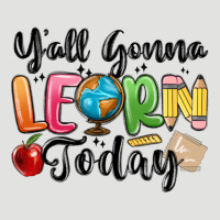 Yall Gonna Learn Today Classic Tee | Teevron