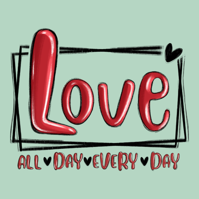 Love All Day Every Day Hearts Classic Tee by MaliasSmallBusiness | Teevron