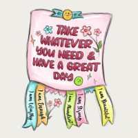 Take Whatever You Need  Have A Great Day Zipper Hoodie | Teevron