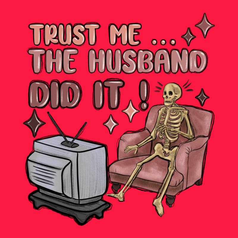 Trust Me The Husband Did It Zipper Hoodie by MaliasSmallBusiness | Teevron