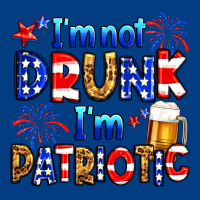 I'm Not Drunk I'm Patriotic Premium Sweatshirt | Teevron