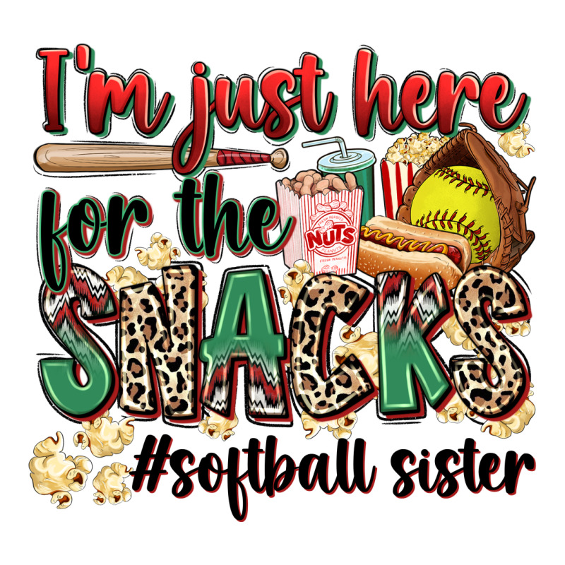 I'm Just Here For The Snacks #softball Sister Heavyweight Hoodie by Zillion Design Studio | Teevron