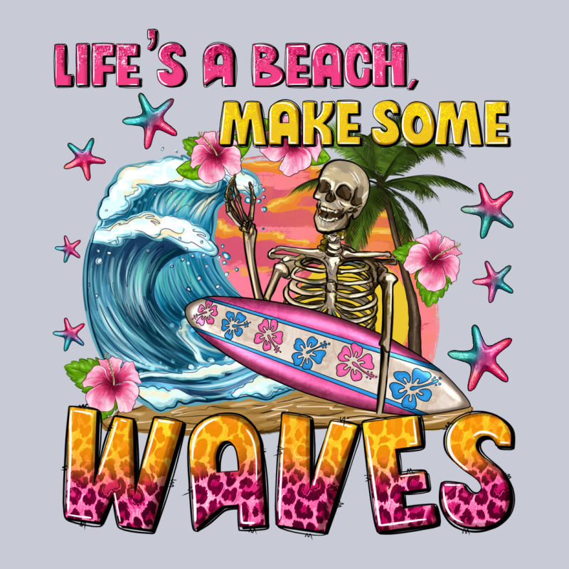 Lifes A Beach Make Some Waves Heavyweight Hoodie by texasbilliewilder | Teevron