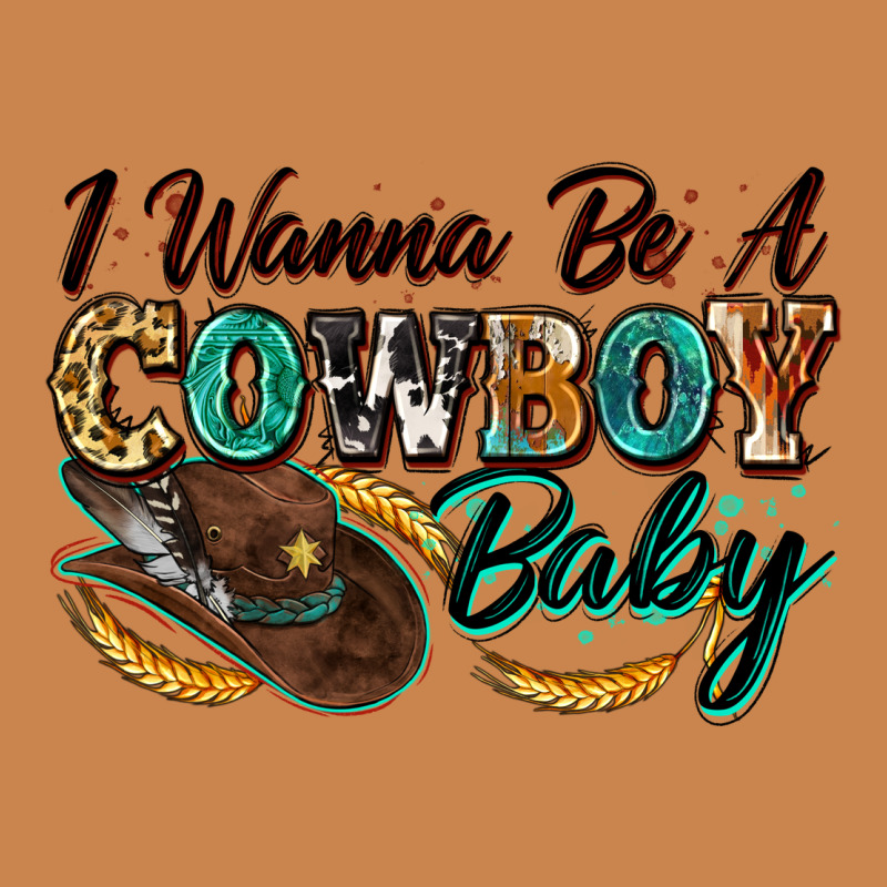 I Wanna Be A Cowboy Baby Heavyweight Hoodie by Zillion Design Studio | Teevron