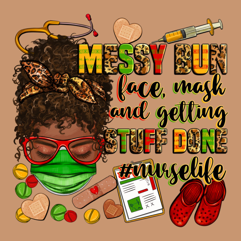 Messy Bun Face Mask & Getting Stuff Done  #nurselife Heavyweight Hoodie by Zillion Design Studio | Teevron