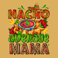 Nacho Average Mama With Nacho Premium Hoodie | Teevron