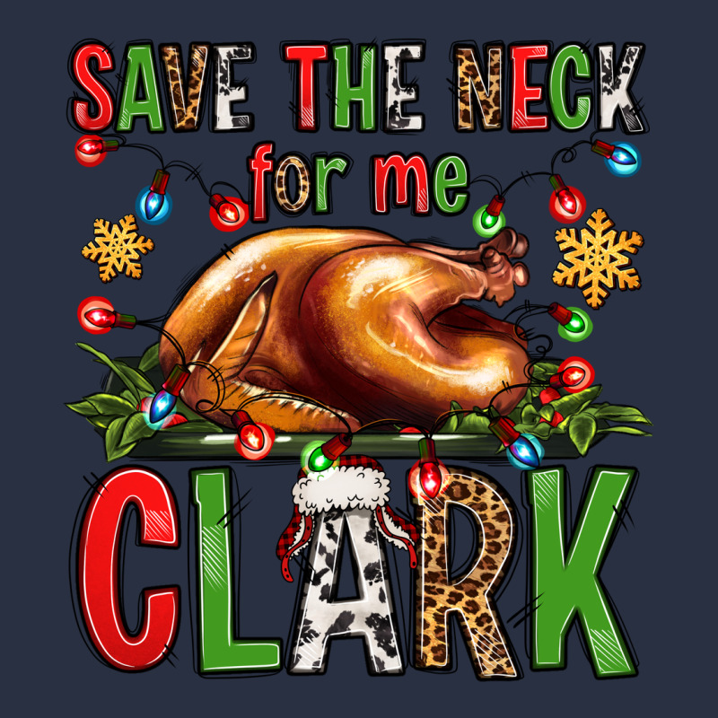 Save The Neck For Me Clark Christmas Vacation Urban Hoodie by Jasminsmagicworld | Teevron