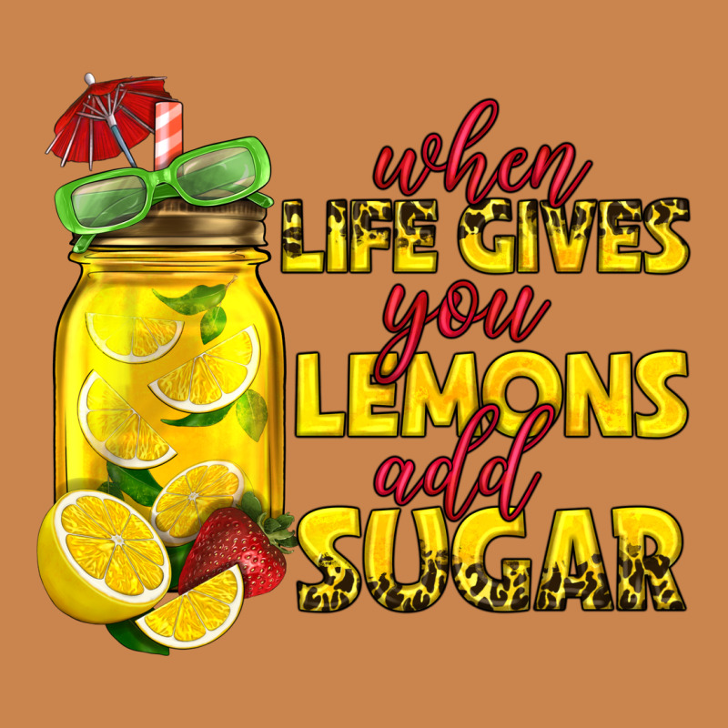 When Life Gives You Lemons Add Sugar Heavyweight Hoodie by texasbilliewilder | Teevron