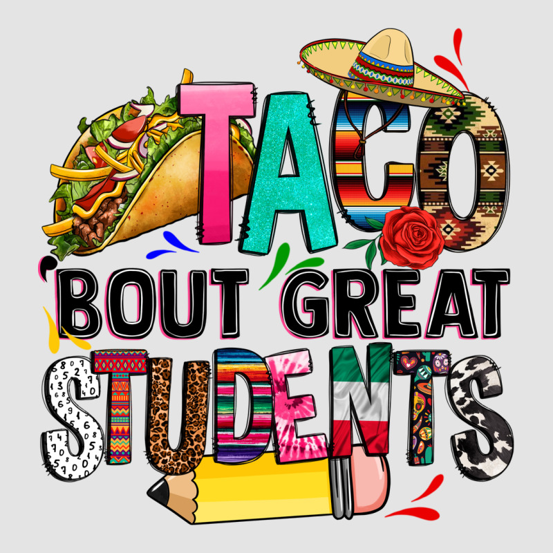 Taco Bout Great Students Premium Sweatshirt by CTS Tumbler Store | Teevron