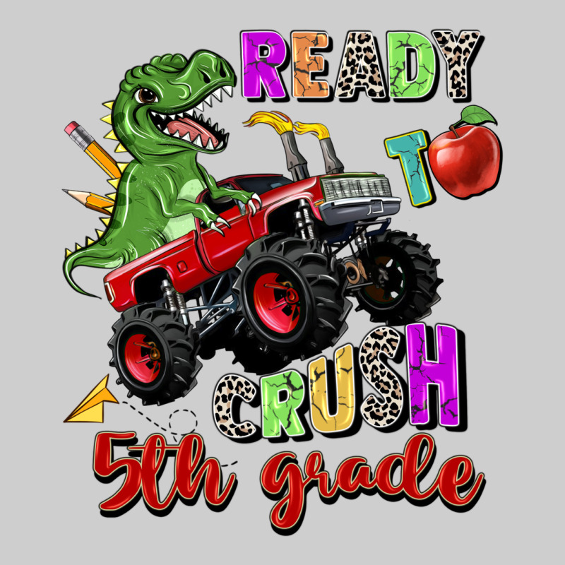 Ready To Crush 5th Grade Premium Sweatshirt by Zillion Design Studio | Teevron