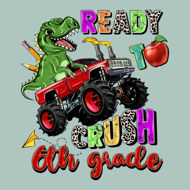 Ready To Crush 6th Grade Premium Sweatshirt by Zillion Design Studio | Teevron
