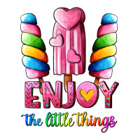 enjoy the little things | Teevron