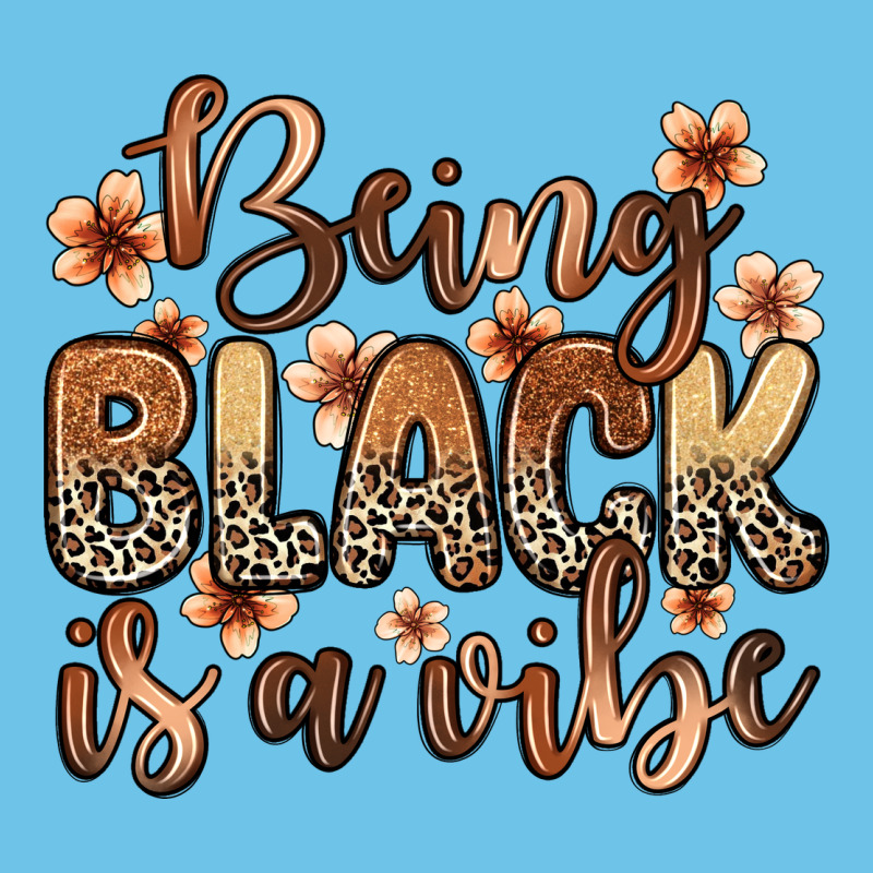 Being Black Is A Vibe Premium Sweatshirt by Zillion Design Studio | Teevron
