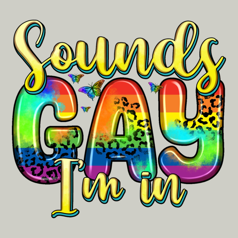 Sounds Gay I M In Heavyweight Hoodie by Zillion Design Studio | Teevron