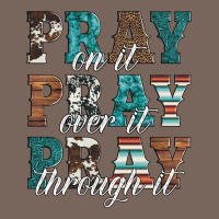 Pray On It Pray Over It Pray Through It Premium Hoodie | Teevron