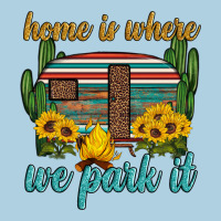 Home Is Where We Park It Premium Hoodie | Teevron
