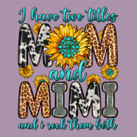 I Have Two Titles Mom And Mimi And I Rock Them Bot Heavyweight Hoodie | Teevron