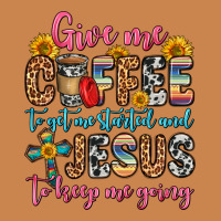 Give Me Coffee To Get Me Started And Jesus To Keep Heavyweight Hoodie | Teevron