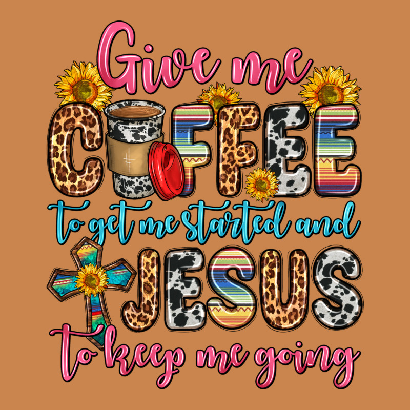 Give Me Coffee To Get Me Started And Jesus To Keep Heavyweight Hoodie by Zillion Design Studio | Teevron