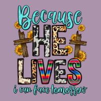 Because He Lives I Can Face Tomorrow Heavyweight Hoodie | Teevron