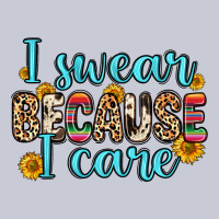 I Swear Because I Care Heavyweight Hoodie | Teevron