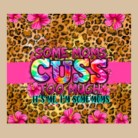Some Moms Cuss Too Much It's Me I'm Some Moms Heavyweight Hoodie | Teevron