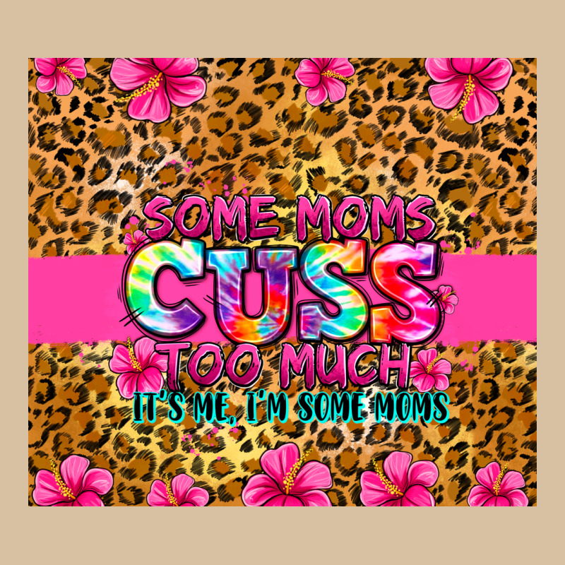 Some Moms Cuss Too Much It's Me I'm Some Moms Heavyweight Hoodie by Zillion Design Studio | Teevron