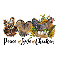 peace love chicken | Teevron