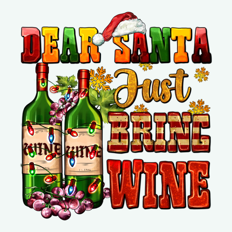 Dear Santa Just Bring Wine Premium Hoodie by AdoDesignShop | Teevron