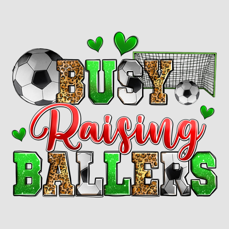 Busy Raising Ballers Soccer Premium Sweatshirt by Zillion Design Studio | Teevron